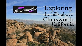 Exploring Chatsworth Hike into the hills of Chatsworth California [upl. by Dercy]