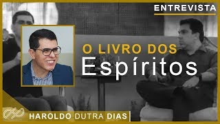 ENTREVISTA  O Livro dos Espíritos [upl. by Deys]