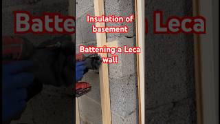 Battening a wall  Renovate the Basement  Leca Light Expanded Clay Aggregate [upl. by Myk]