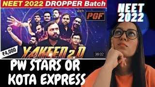 PW STARS OR KOTA EXPRESS  Confused Yakeen BatchPhysics WallahTanisholic [upl. by Arikahs]