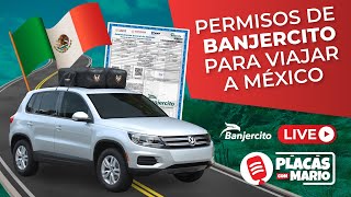 Permisos de Banjercito para viajar a México En Vivo  Manejando a México en carro [upl. by God966]