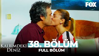 Kalbimdeki Deniz 38 Bölüm [upl. by Hniv]