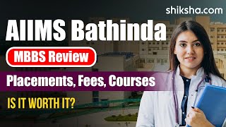 AIIMS Bathinda MBBS Review [upl. by Noevart]