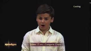 Découvrez Jules  13 ans  Un des Prodiges catégorie Chant [upl. by Akienaj]