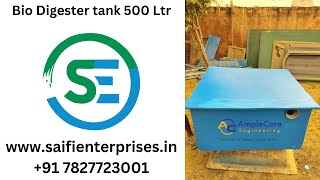 Bio Digester Tank 500 Ltr I Saifi Enterprises [upl. by Tabina86]