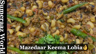 Keema Lobia By Sumeraaz World [upl. by Lenci]