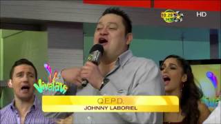 Tributo a Johnny Laboriel en Vivalavi [upl. by Nodrog]