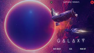 GALAXY  Navv Inder  Giza  Official Video 2024 [upl. by Ertnod]