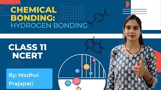 Hydrogen Bonding  Class 11th NCERT ll types of Hbonding ll Chemical Bonding ll BY Madhvi Maam [upl. by Vena117]