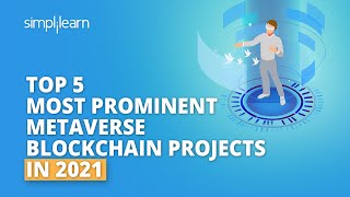 Top 5 Most Prominent Metaverse Blockchain Projects In 2021  Shorts  Simplilearn [upl. by Eimaraj]