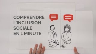 Linclusion sociale en 1 minute [upl. by Anifur808]