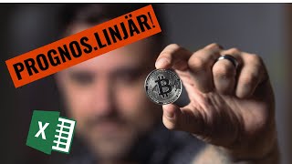 Prognostisera BITCOIN och annat med Excel PROGNOSLINJÃ„R [upl. by Ugo]