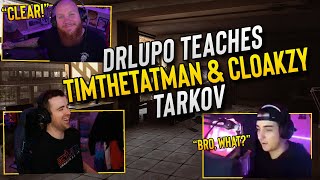 DrLupo teaches TimTheTatMan amp Cloakzy Escape from Tarkov Part 1 [upl. by Rodnas]