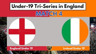 England Under19 vs Ireland Under19  ENGU19 vs IREU19  Match 4 Live Score amp Commentary [upl. by Werdnael]