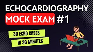 Echocardiography Mock Exam 1  Collection of 30 Echo Cases cardiology echo echocardiography [upl. by Dolhenty]