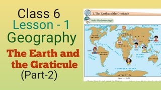 Class 6  geography  lesson 1  The earth and the graticule part2 Mh Board [upl. by Aissac]