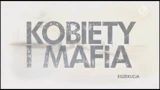 Kobiety i Mafia [upl. by Miquela]