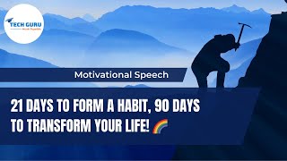 21 Days to Form a Habit 90 Days to Transform Your Life 🌈 [upl. by Ramel426]