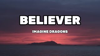 Imagine Dragons  Believer Lyrical Video [upl. by Fokos]