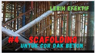 Pemasangan Scaffolding untuk COR DAK beton gedung sekolah 4 [upl. by Floris]