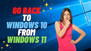 How to Go Back To Windows 10 From Windows 11 After 10 Days [upl. by Torosian857]