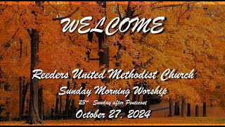 Reeders UMC Worship Service October 27 2024 [upl. by Adnirim830]