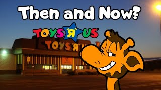 Toys quotRquot Us Stores Then and Now [upl. by Pergrim]