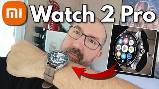 A la découverte de la Mi Watch 2 pro Sous Wear OS [upl. by Yremrej]