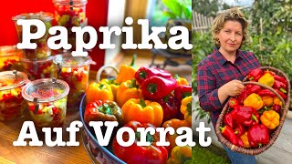 Paprika im Glas🌶️🌿 4 Rezepte für den Wintervorrat 🌶️🌿 Einkochen und haltbar machen [upl. by Nycila]