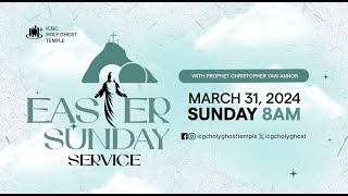 Easter Sunday Service With Prophet Christopher Yaw Annor  31st March 2024 [upl. by Etaner835]