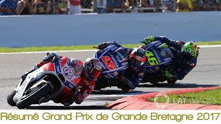 Résumé GrandPrix de GrandeBretagne 2017  MotoGP [upl. by Dazhahs650]