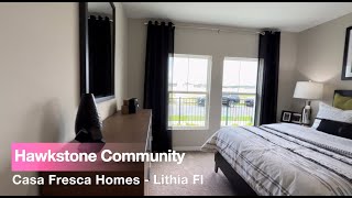 New Model Home Tour  Hawkstone Community  Lithia Florida  Casa Fresca Homes [upl. by Fredrika]