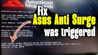 How to fix Asus Anti Surge was triggered to protect system from unstable power supply unit [upl. by Aical]