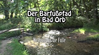 Barfußpfad Bad Orb [upl. by Meakem]