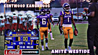 AMITE WESTSIDE WARRIORS DEFEAT THE KENTWOOD ROOS WEEK 3 [upl. by Onitram]