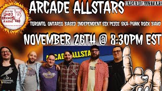 Arcade Allstars Toronto Ontario Based Six Peice Band Interview On 999 Punk World Radio FM [upl. by Nicki]