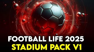 Football Life 2025 Stadium Pack v1 [upl. by Edialeda]