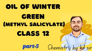 Preparation of oil of winter green class 12  synthesis of methyl salicylate and uses class 12 [upl. by Noraj]