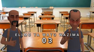 ELIMU YA WATU WAZIMA 3 [upl. by Tiffani]