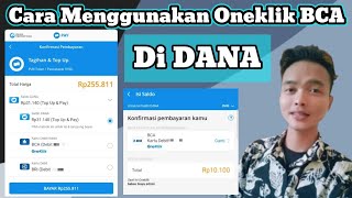 Cara Menggunakan Oneklik BCA Di DANA 2023 [upl. by Komara66]