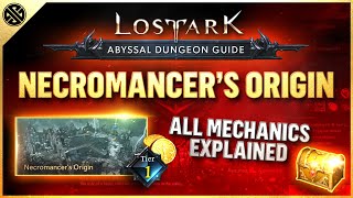 Lost Ark  Abyssal Dungeon Guide  Necromancers Origin  Tier 1 [upl. by Adnalay]