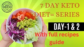 7 days Keto diet plan series day 1 amp 2 with full recipes guide part1 [upl. by Hpejsoj]