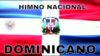 HIMNO NACIONAL DOMINICANO Letras ESPAÑOL e INGLES [upl. by Dagmar]