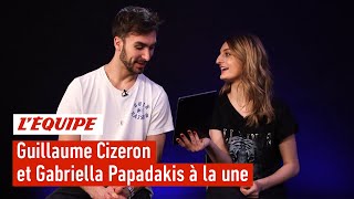 Guillaume Cizeron et Gabriella Papadakis à la une  Patinage [upl. by Eanahc639]