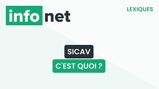 SICAV société dinvestissement à capital variable cest quoi  définition aide lexique tuto [upl. by Ennaillij221]