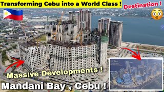 World Class Mandani Bay  Mixed Use Development Soon to Rise  MANDAUE CITY CEBU TOUR [upl. by Trilbi642]