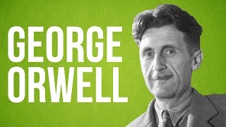 LITERATURE  George Orwell [upl. by Trenna]