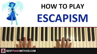 Steven Universe  Escapism Piano Tutorial Lesson [upl. by Kellen]