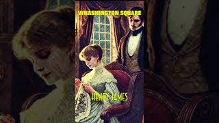 🏙️ WASHINGTON SQUARE DE HENRY JAMES  AUDIOLIBRO COMPLETO EN ESPAÑOL 📚 [upl. by Halimak]