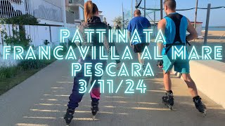 PISTA CICLABILE FRANCAVILLA AL MARE  PESCARA skating rollerblade ilpodcastdabruzzo fun [upl. by Oiligriv214]